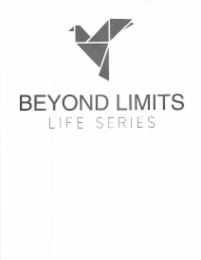 BEYOND LIMITS LIFE SERIES