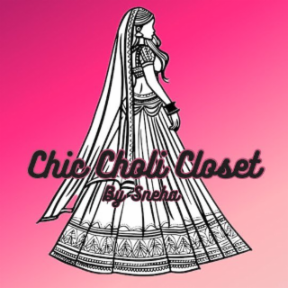 CHIC CHOLI CLOSET