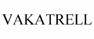 VAKATRELL