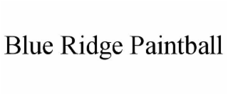 BLUE RIDGE PAINTBALL