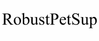ROBUSTPETSUP