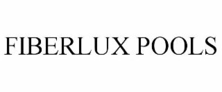 FIBERLUX POOLS
