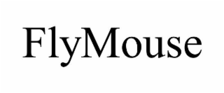FLYMOUSE