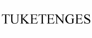 TUKETENGES