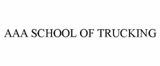 AAA SCHOOL OF TRUCKING