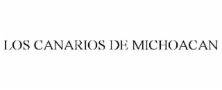 LOS CANARIOS DE MICHOACAN