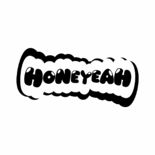 HONEYEAH