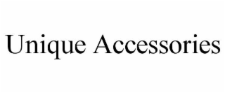 UNIQUE ACCESSORIES