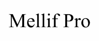 MELLIF PRO