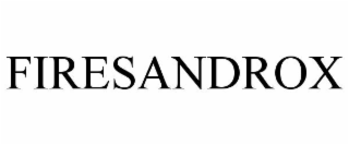FIRESANDROX