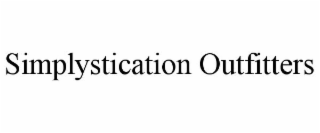 SIMPLYSTICATION OUTFITTERS