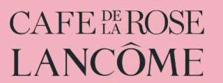 CAFE DE LA ROSE LANCÔME