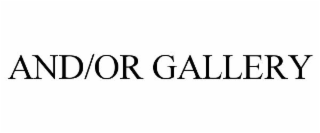AND/OR GALLERY