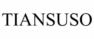 TIANSUSO