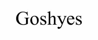 GOSHYES