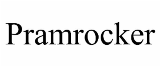 PRAMROCKER