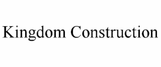 KINGDOM CONSTRUCTION