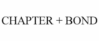 CHAPTER + BOND