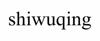 SHIWUQING