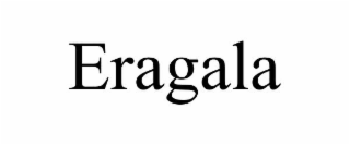 ERAGALA