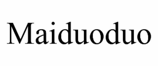 MAIDUODUO