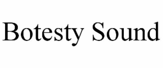 BOTESTY SOUND