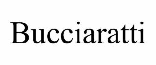 BUCCIARATTI