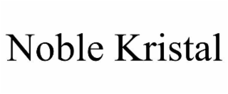 NOBLE KRISTAL