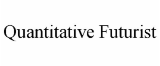 QUANTITATIVE FUTURIST