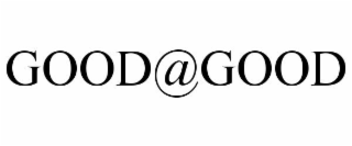 GOOD@GOOD