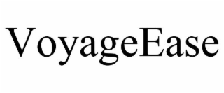 VOYAGEEASE