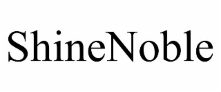 SHINENOBLE
