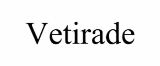 VETIRADE