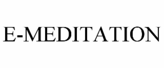 E-MEDITATION