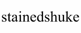 STAINEDSHUKE