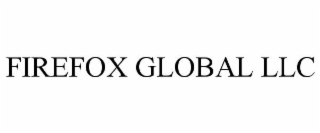 FIREFOX GLOBAL LLC