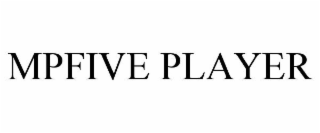 MPFIVE PLAYER