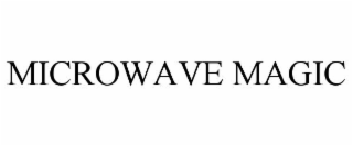 MICROWAVE MAGIC