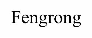 FENGRONG