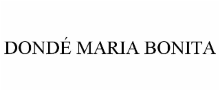DONDÉ MARIA BONITA