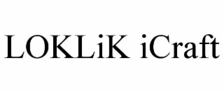 LOKLIK ICRAFT