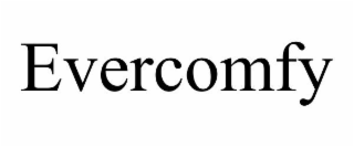 EVERCOMFY