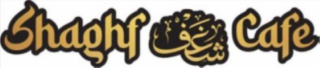 SHAGHF CAFE