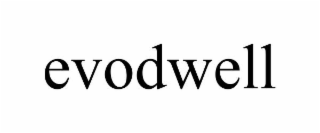 EVODWELL