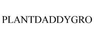PLANTDADDYGRO