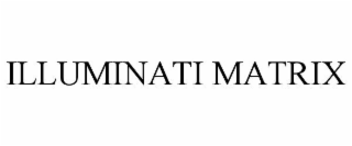 ILLUMINATI MATRIX