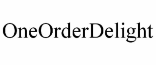 ONEORDERDELIGHT