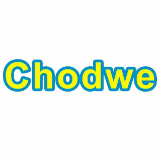 CHODWE