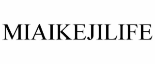 MIAIKEJILIFE