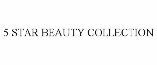 5 STAR BEAUTY COLLECTION